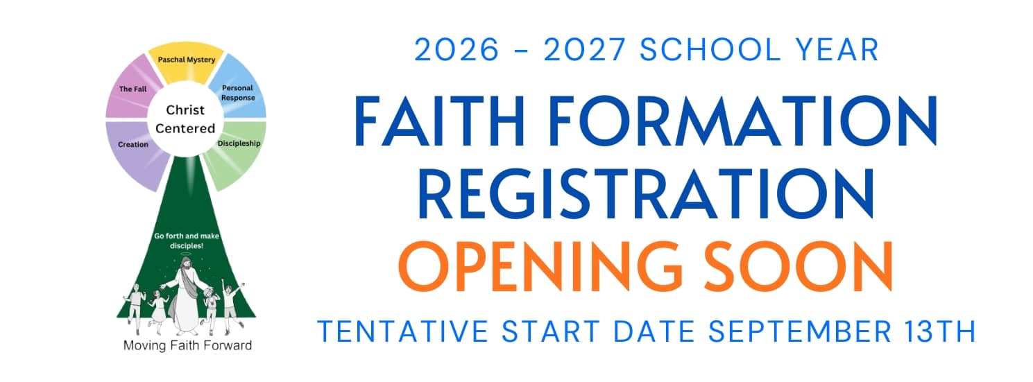 Faith Formation Registration Opening Soon
